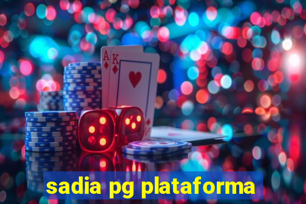 sadia pg plataforma